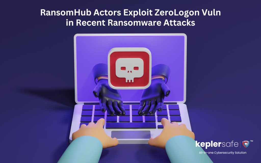 ZeroLogon Vuln Targeted by RansomHub